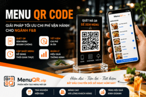 Menu QR Code - 3 Giải Pháp Gọi Món Thông Minh Cho Nhà Hàng