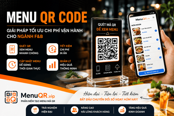 Menu QR Code – 3 Giải Pháp Gọi Món Thông Minh Cho Nhà Hàng